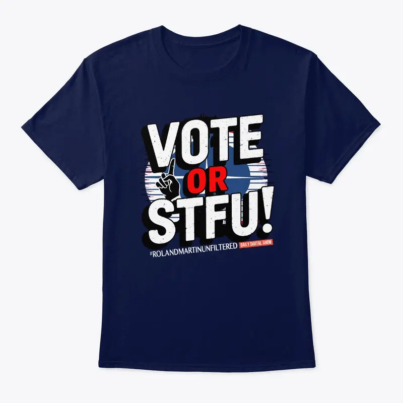 Vote or STFU!